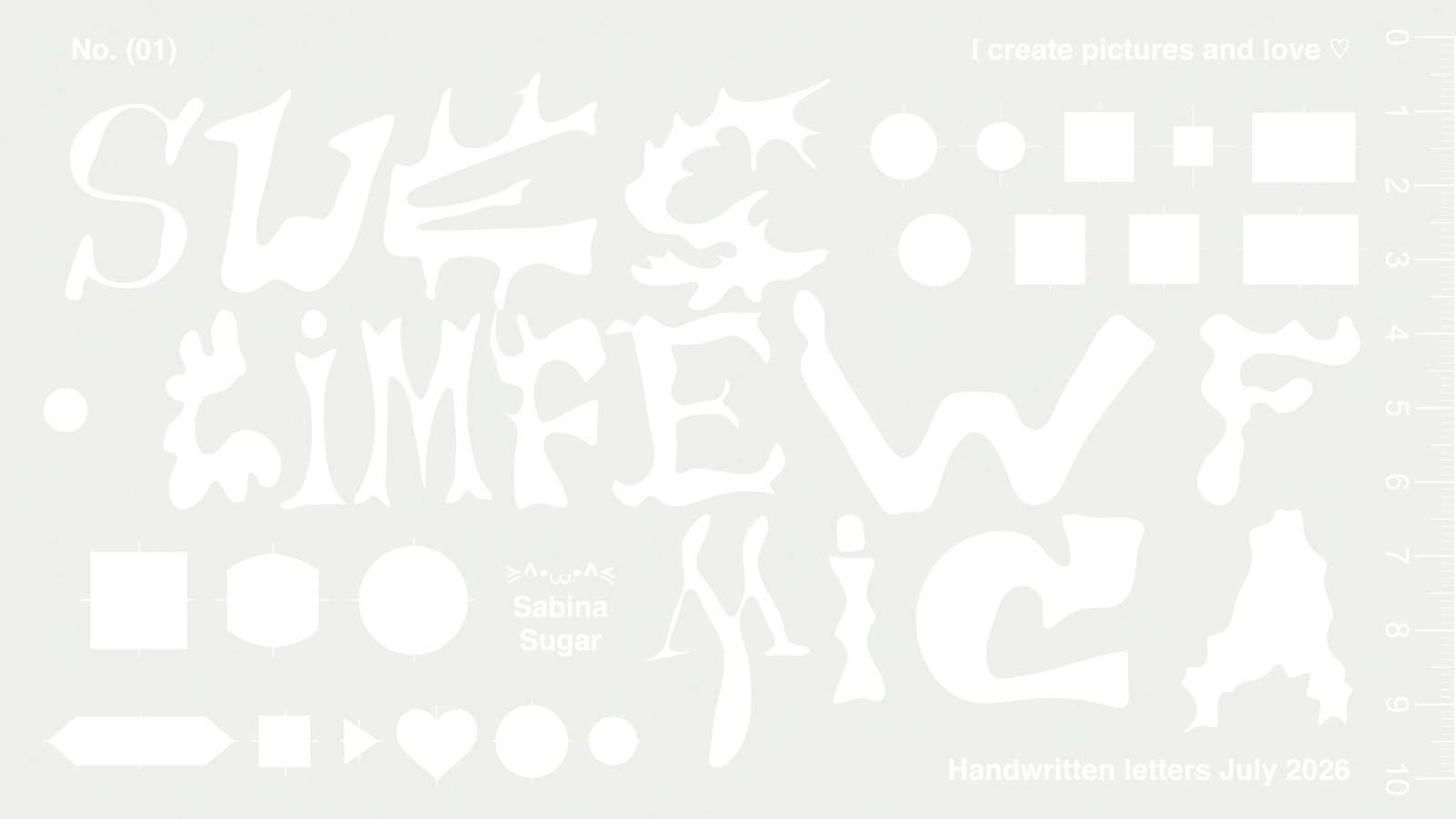 Ruler No. (01), Handwritten letters